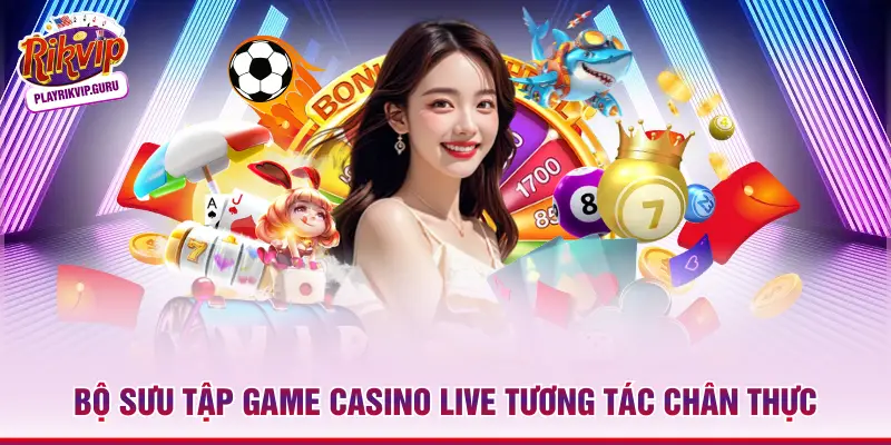 Live Sexy RIKVIP - Casino Trực Tuyến Đỉnh Cao Top 1 Bộ sưu tập game casino live tương tác chân thực