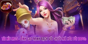 Tài Xỉu MD5 - Đỉnh Cao Minh Bạch Với Chuỗi Mã Hóa Tới 100%